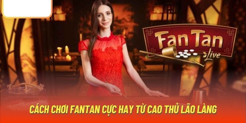 Mẹo cược Fantan Kubet77 dễ thắng